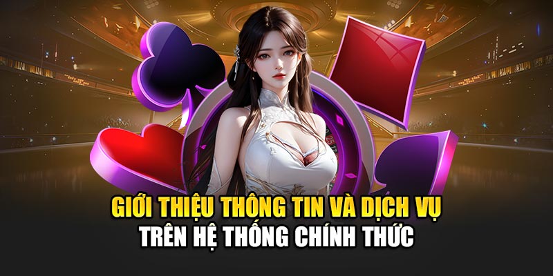 gioi-thieu-thong-tin-va-dich-vu-tren-he-thong-chinh-thuc