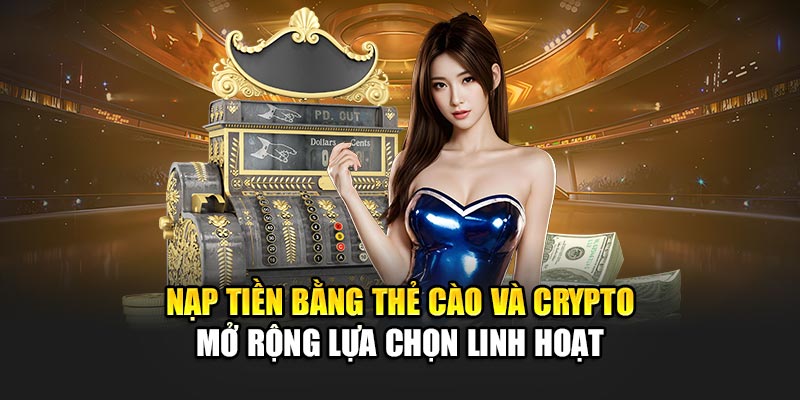 nap-tien-bang-the-cao-va-crypto-–-mo-rong-lua-chon-linh-hoat
