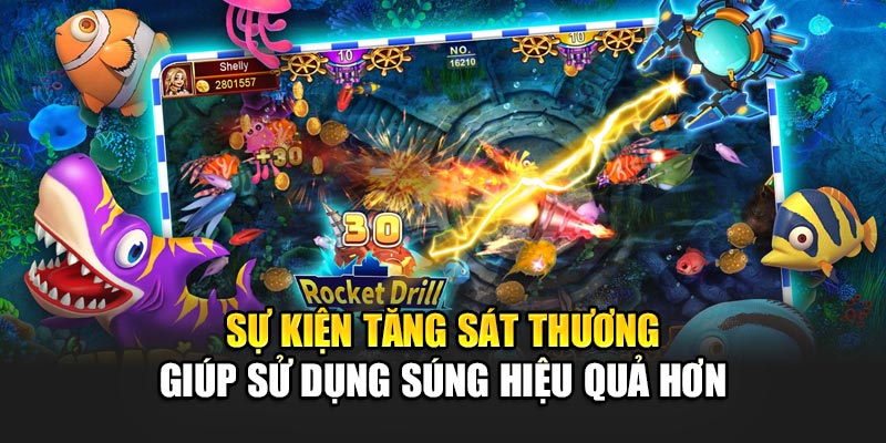 Sự kiện tăng sát thương giúp sử dụng súng hiệu quả hơn