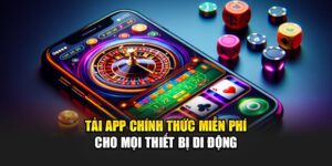 tai-app-chinh-thuc-mien-phi-cho-moi-thiet-bi-di-dong