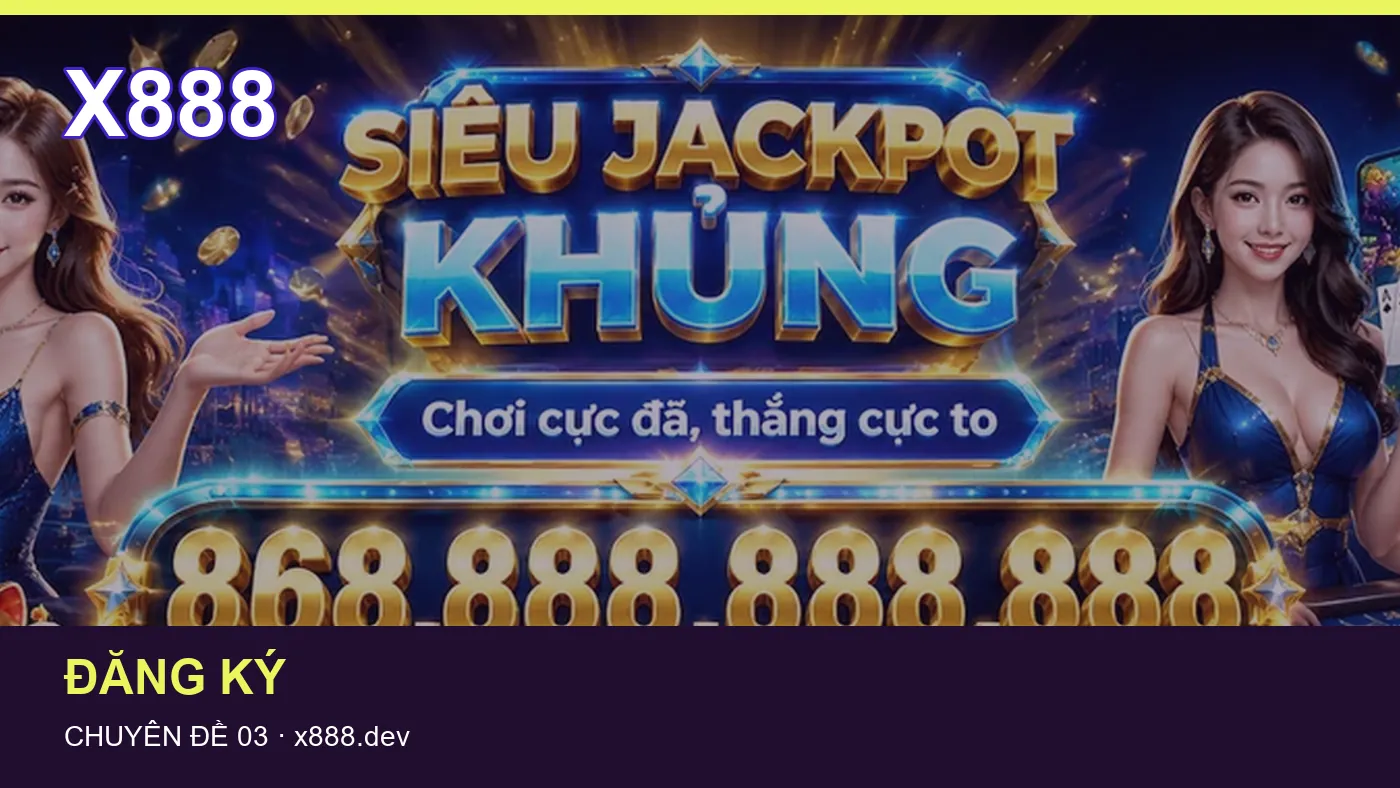 Hình minh họa bài viết X888